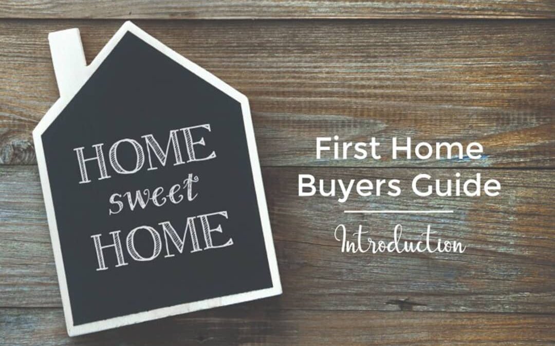 First Home Buyers Guide